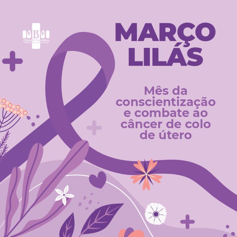 Março Lilás: Mês da conscientização e combate ao câncer de colo de útero